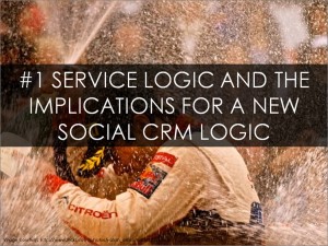 Service Logic and the Implications for a New Social CRM Logic